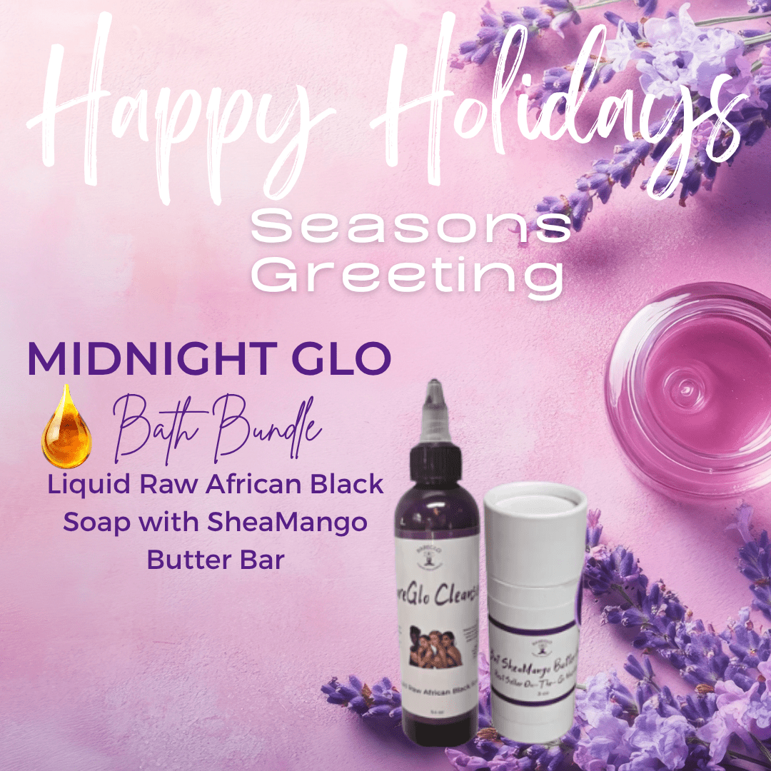 GLO Bath Bundle - RareGlo Organic Shea Products
