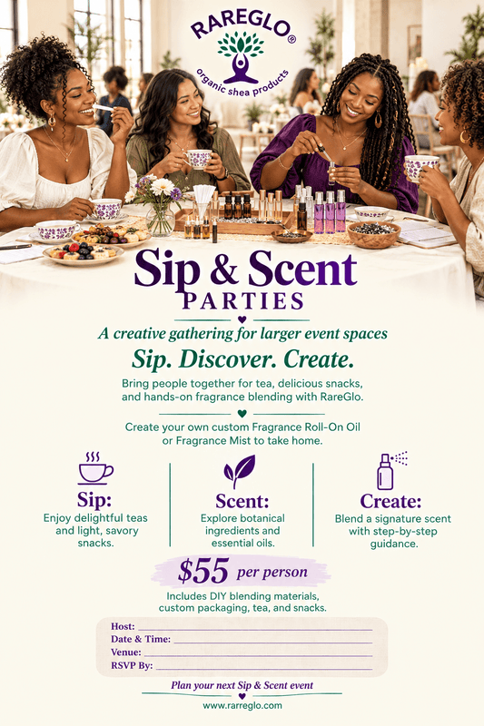 Sip & Scent Party – Event Space - RareGlo Organic Shea Products
