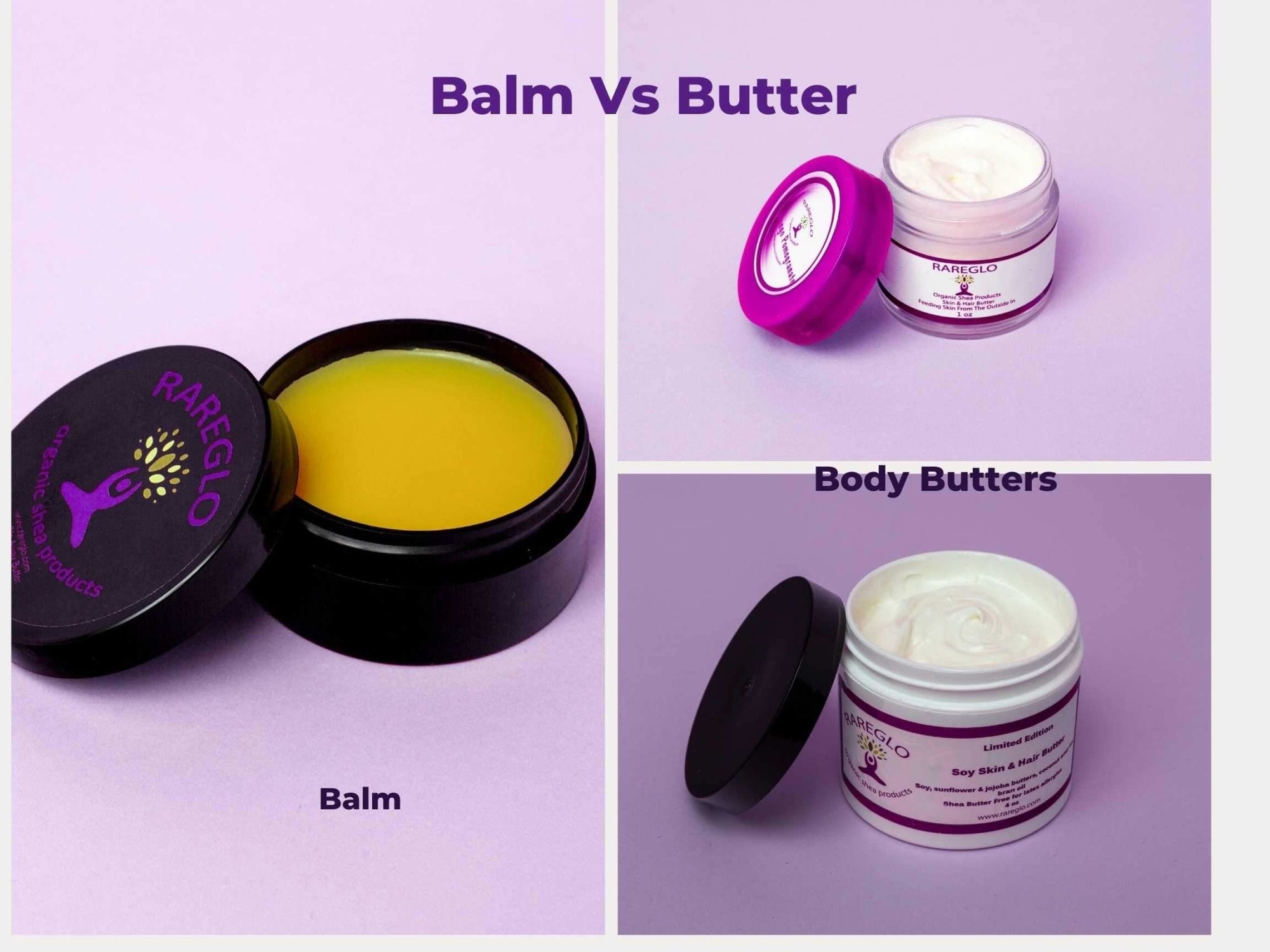 Balms vs. Butters...What Is Your Preference? - RareGlo Organic Shea Products