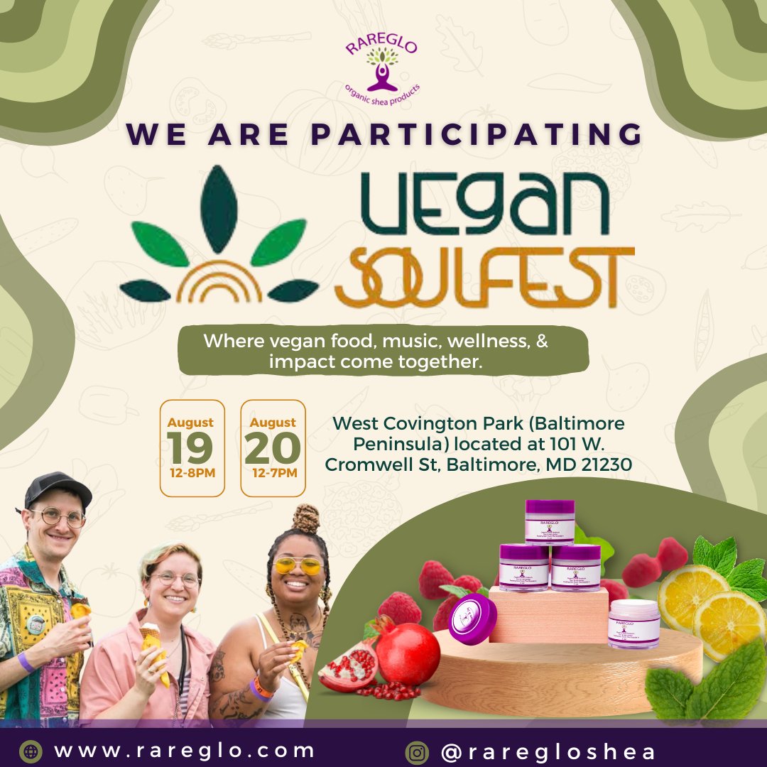 RareGlo At Vegan SoulFest This Weekend - RareGlo Organic Shea Products